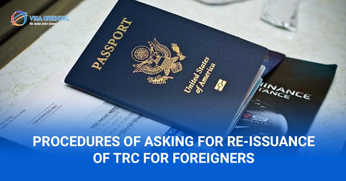 Procedures of asking for re-issuance of TRC for foreigners